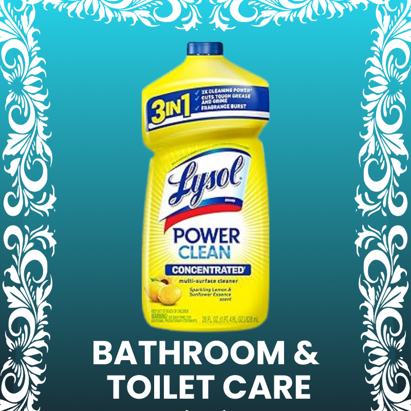 Bathroom and Toilet Care
